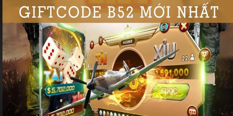 Các Loại Giftcode B52club Hiện Có Trên Thị Trường